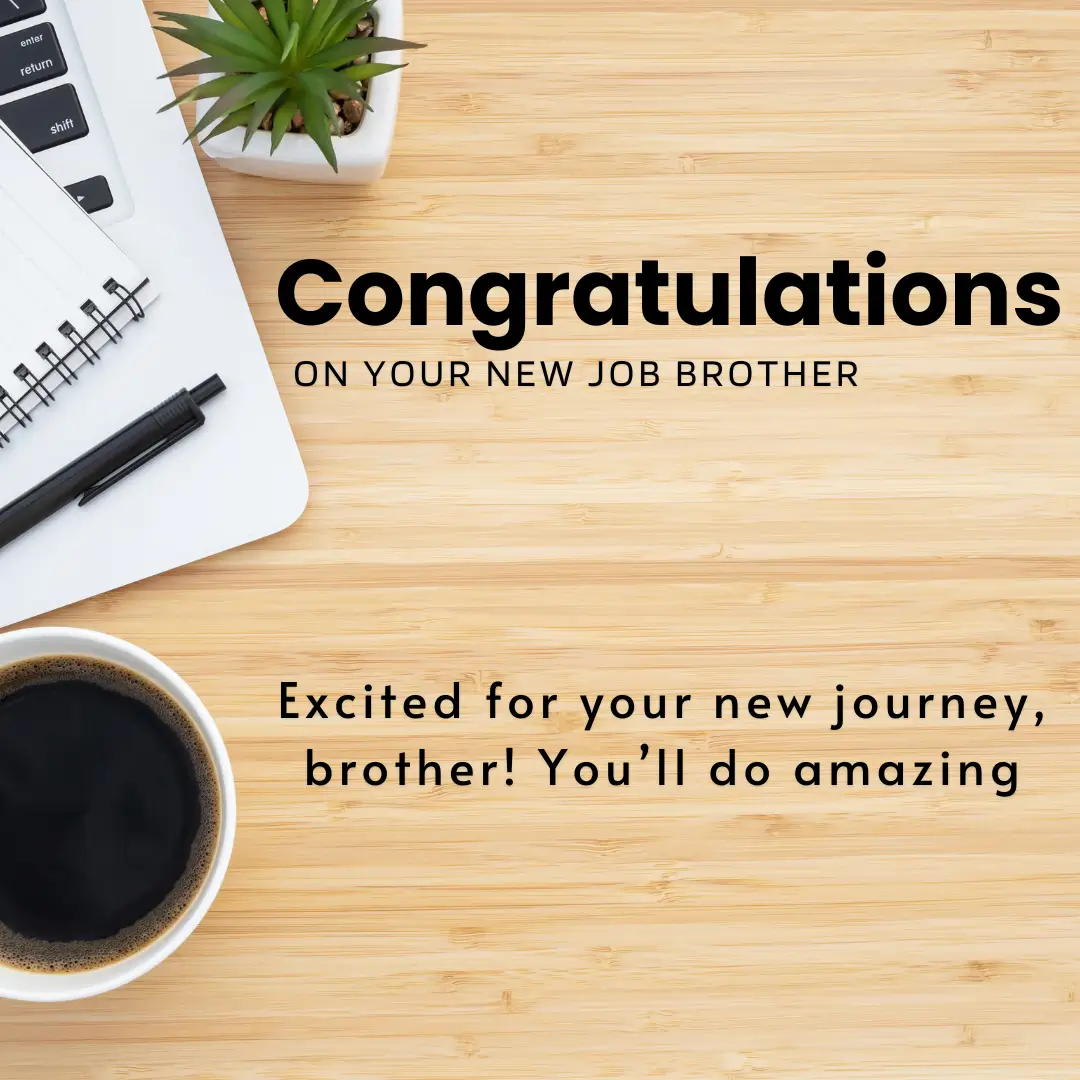 New Job Wishes for Brother