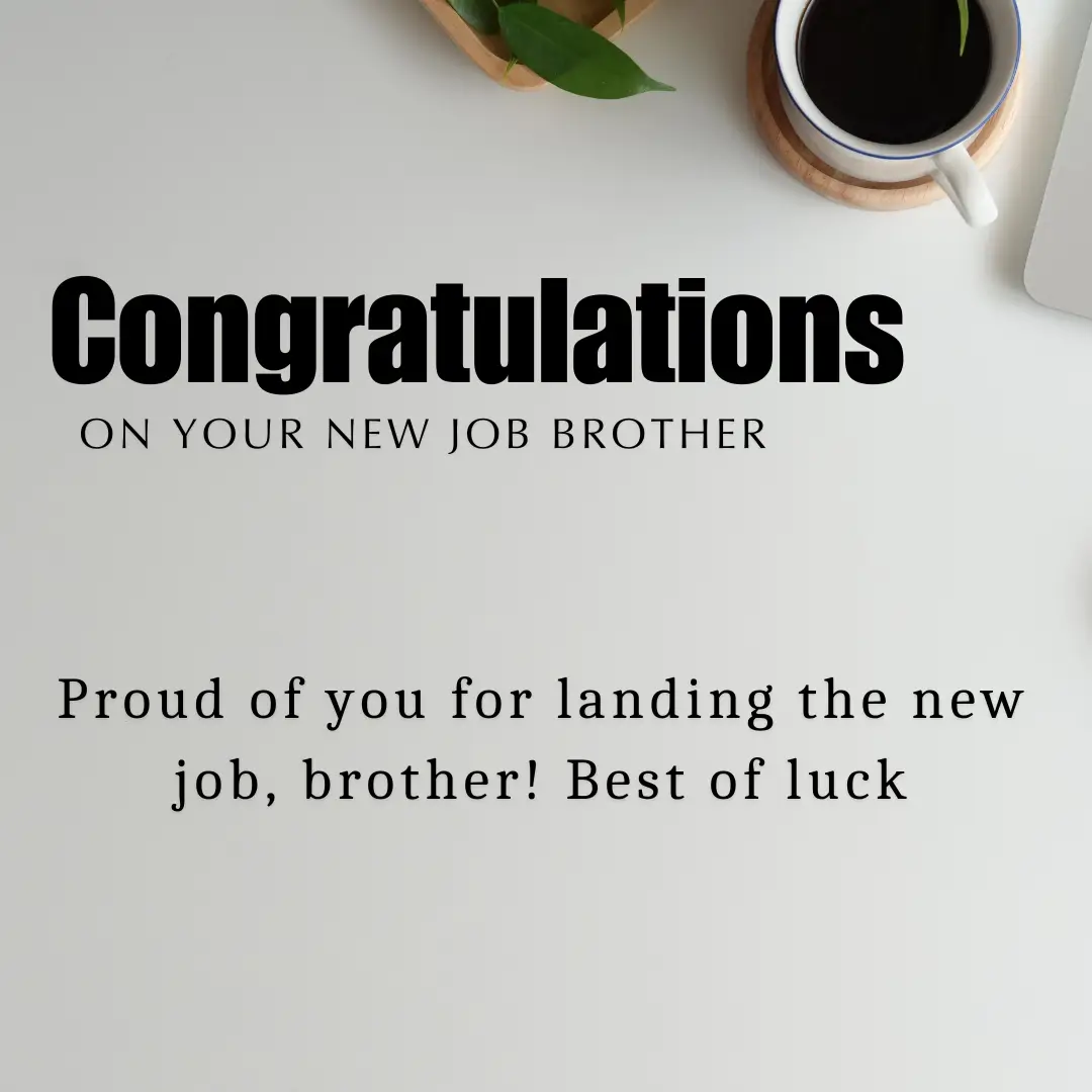 New Job Wishes for Brother